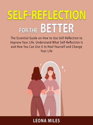 cover image of Self-Reflection For the Better